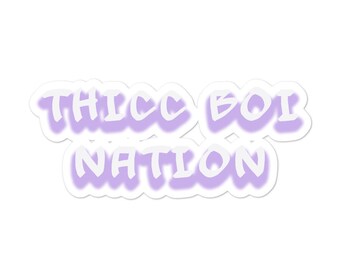 Thicc Boi Nation / 2 Bears 1 Cave / Thick Boy / Your Moms House / Podcast Gift Engraçado Comediante / Adesivos sem bolhas