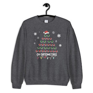 Oh Optometree / Ugly Christmas Sweater / Eye Doctor / Optometrist / Gifts / Optician / Xmas Present / Funny Optometry /  Unisex Sweatshirt
