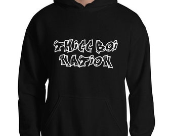 Thicc Boi Nation / 2 Bears 1 Cave / Thick Boy / Your Moms House / The Machine / Water Champ / Unisex Hoodie
