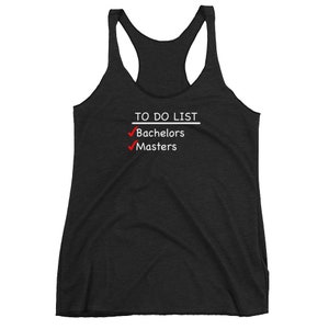 To Do List Master Grad Shirt / Masters Graduierung Geschenk / Masters Graduierung Geschenk / Geschenke für Graduierung Frauen Tank Top