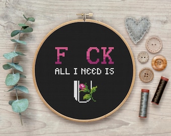 Funny Quote Cross Stitch Pattern, Modern Embroidery (PDF)