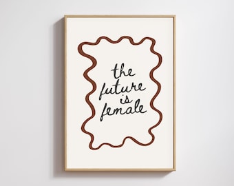 the future is female print, future is female poster, girl power wall art, feminist poster, feminist sign decor, feminist gift