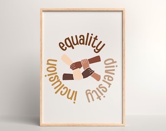 Equality Prints,Diversity,Inclusion,Classroom Decor,Teacher,Printable Wall Art,Racism,Poster,Kids,boho classroom
