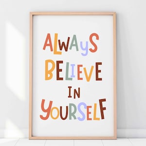 Always Believe in Yourself, Inclusive School Art, Inclusion Poster, Diversity Boho Poster, Equality Print