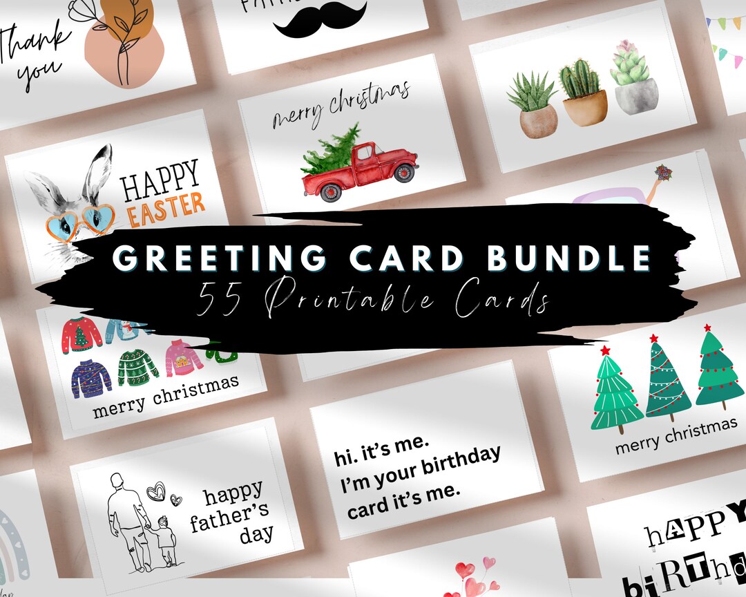 greeting-card-bundle-variety-pack-set-of-55-printable-cards-birthday-easter-mother-s-day-father-s-day-thank-you-sarcastic-congrats-sympathy-etsy
