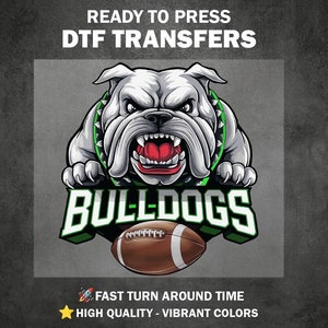 Bulldogs Football DTF Transfer, Green Bulldogs Maskottchen DTF Transfers bereit zum Pressen für Bekleidung, Bulldog Team Spirit T-Shirts Heat Press DTF