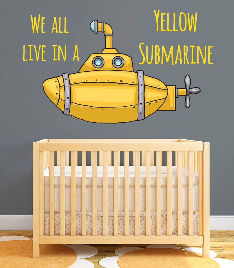 We All Live in a Yellow Submarine Wall Decal Quote Vinyl Wall Etsy