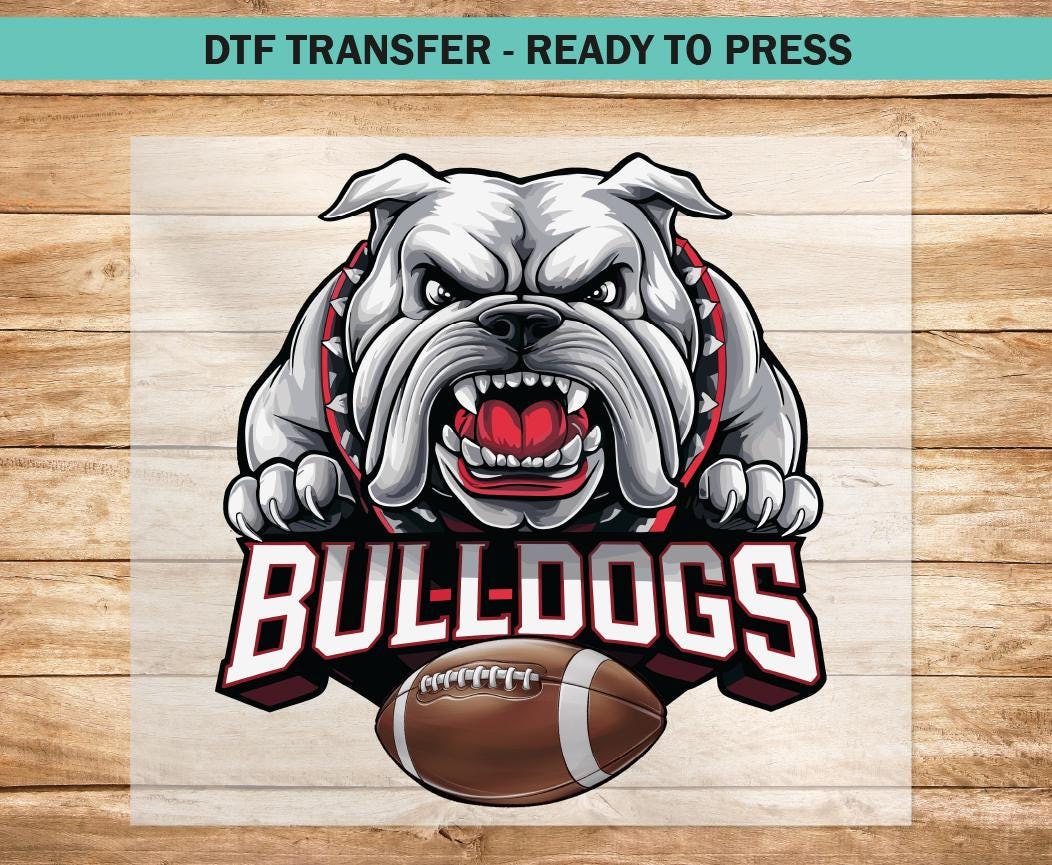 Bulldogs Football DTF Transfer, Bulldogs Mascot DTF Transfers Ready to Press for Apparel, Bulldog Team Spirit T-shirts Heat Press DTF Print