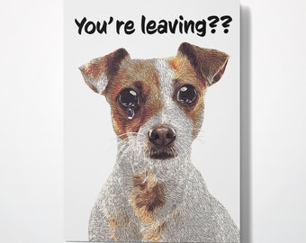 Sorry You’re Leaving Card | Going Away Terrier Dog Card | Jack Russell Leaving a Job Card | Plastic Free | Emigrating Card | Retirement Card
