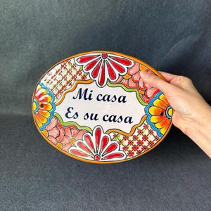 Mexican Talavera Welcome Plaque | Mi Casa Es Su Casa Ceramic Sign | Hand-Painted Pottery Wall Decor | Housewarming Gift | 10x8" Clay Sign