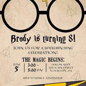 May include: A Harry Potter themed birthday party invitation with a pair of black round glasses, a lightning bolt, and a yellow and black striped pattern. The text reads "Brody is turning 8!" and includes the date, time, and location of the party.