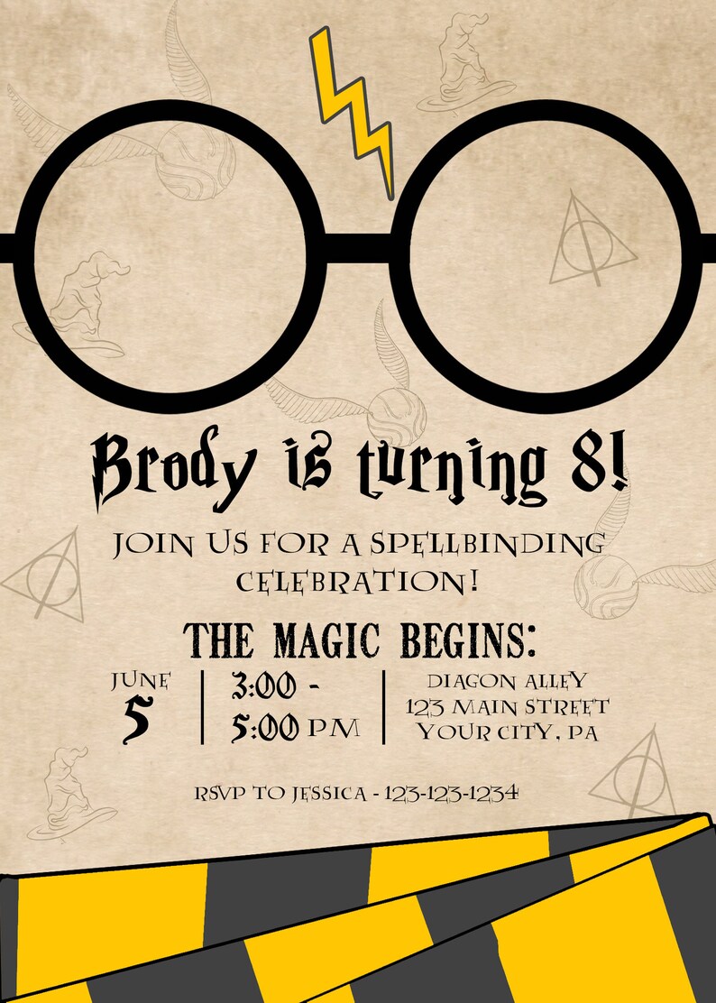 May include: A Harry Potter themed birthday party invitation with a pair of black round glasses, a lightning bolt, and a yellow and black striped pattern. The text reads "Brody is turning 8!" and includes the date, time, and location of the party.