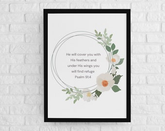 Ascetic Floral Scripture,  Psalm 91:4, Christian Wall Art, Don't be afraid, Comfort in trouble, Printable for framing,