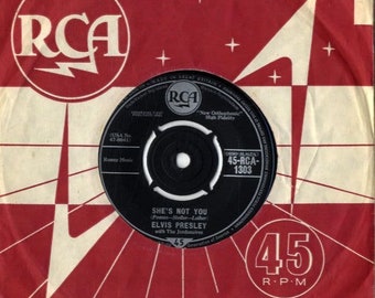 1962 UK Elvis Presley 45 RPM Vinyl – She's Not You