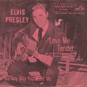 2005 Rare Elvis  item--LOVE Me Tender / Anyway You Want Me   47  6643  dog on top