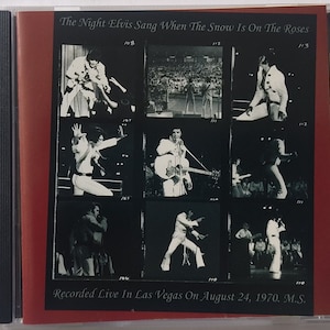 1970  Elvis Import CD &#39;The Night Elvis Sang When the Snow is on the Roses&#39;