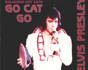 Rare Elvis Import Cd   &#39; Go Cat Go&#39; November 16th 1970 Oklahoma City