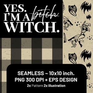 Peut inclure: Un motif numérique avec le texte "YES. I'M A WITCH." en blanc sur fond noir, et un motif à carreaux de buffle en dessous. Le design comprend un motif sans couture avec des illustrations sur le thème des sorcières, environ 25.4 x 25.4 cm.