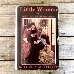 Little Women by Louisa May Alcott Vintage Book Classic