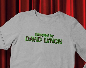 Directed by David Lynch Sweatshirt (Unisex)