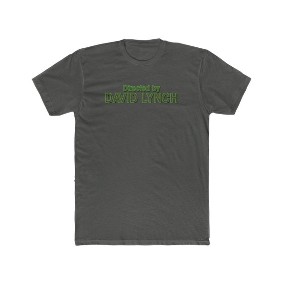 Directed by David Lynch T-shirt - Etsy