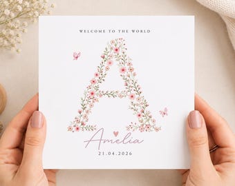 Personalised Floral Letter Baby Girl Card, Welcome World Greeting (150x150mm)