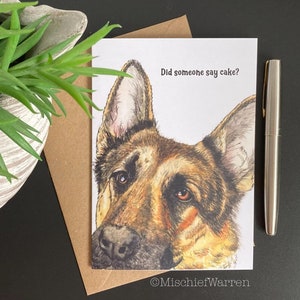 Quelqu'un a dit gâteau ? Carte de berger allemand. Carte d'anniversaire ou de fête vierge faite main. Carte amusante pour les amoureux des chiens.