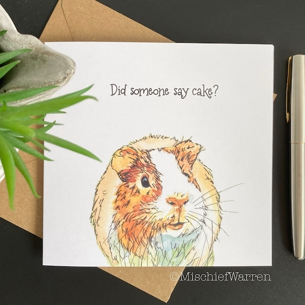 Guinea pig birthday card. Did someone say cake? Handmade guineapig birthday or celebration card. Funny art card for guinea pig lover.