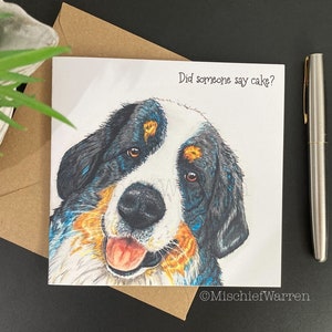 Hat jemand Kuchen gesagt? Berner Sennenhund Karte. Handgemachte Karte zum Geburtstag oder zur Feier. Lustige Kunstkarte für Hundeliebhaber.