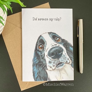 Quelqu'un a dit gâteau ? Carte d'anniversaire ou de fête noir + blanc cocker ou épagneul Springer. Carte amusante pour les amoureux des chiens.
