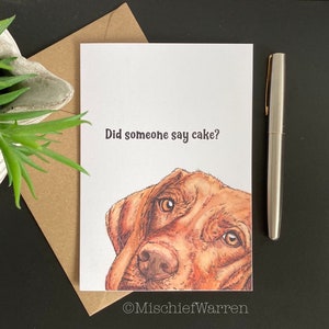 Carte Vizsla hongroise. Vous avez dit gâteau ? Carte d'art Vizsla pour un anniversaire ou une fête. Carte drôle pour les amoureux des chiens Vizsla.