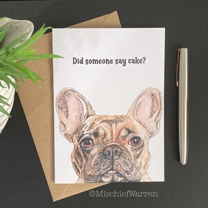 Quelqu'un a dit gâteau ? Carte faon bouledogue français. Carte d'anniversaire ou de fête vierge faite main. Carte amusante pour les amoureux des chiens Frenchie.