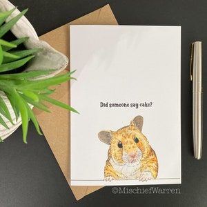 Hat jemand Kuchen gesagt? Hamsterkarte. Handgemachte Karte zum Geburtstag oder zur Feier. Lustige Kunstkarte für Hamsterliebhaber.