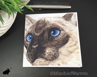Siamese Cat Art Card from my painting. Blank inside for any occasion; birthday, mothers day, thank you or Christmas perhaps. Send direct.