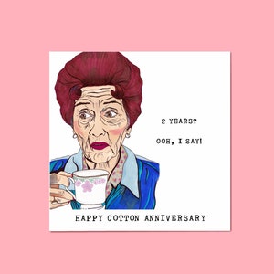 2nd Anniversary Card • Dot Cotton • Funny • Second
