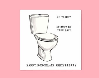 18th Wedding Anniversary Card • Funny Anniversary Card • Porcelain Anniversary • Eighteenth • 18 Years • Toilet • Pun Card • True Love