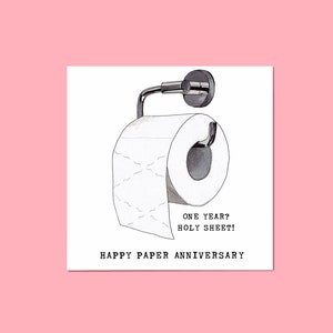 1st Anniversary Card • Paper • One Year? Holy Sheet! • First • Funny • Toilet Roll • Loo Pun • 1 • Wedding • Husband Wife • For Him Her