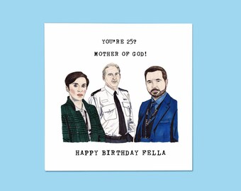 Line of Duty Age Birthday Card • Personalised Funny Birthday Card • Choose Any Age • Mother of God • Happy Birthday Fella • Ted Hastings