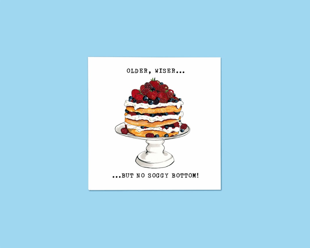 Soggy Bottom Birthday Card Older Wiser ...but No Soggy - Etsy Israel