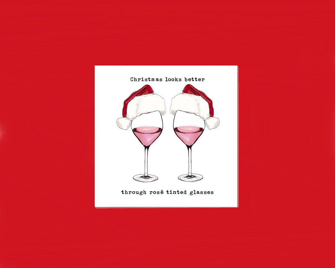 Rosé Wine Christmas Card Rose Tinted Glasses Card Rosé Wine Rose Wine