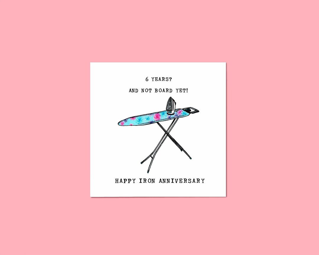 Sixth Wedding Anniversary Ironing Board Card Funny 6th Anniversary Card