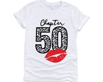 Chapter 50 Women’s Birthday T-shirt | 50th Celebration Tee