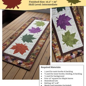 May include: A quilted table runner featuring maple leaf designs in orange, green, and purple. The runner is 16.5 inches by 44 inches and has a brown border. The text "Maple Leaf Table Runner" and "Finished Size: 16.5" x 44"" are visible.