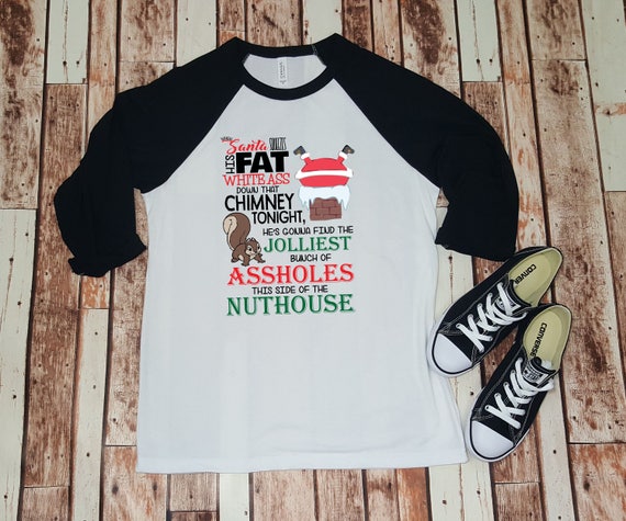 When Santa Squeezes His Fat White Ass Down That Chimney Etsy