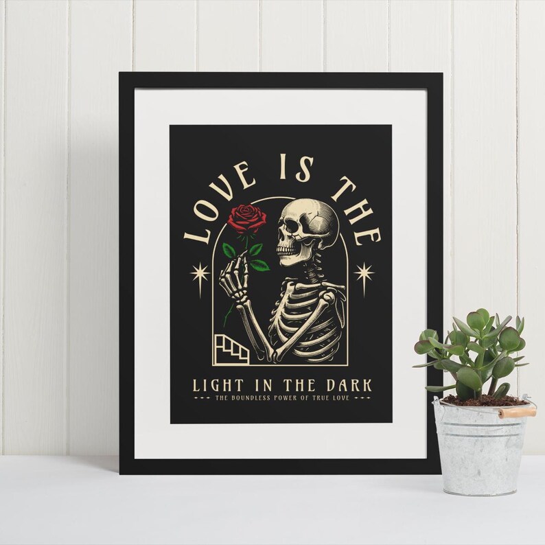 Love is the Light in the Dark, True Love Power, Matte Poster Print