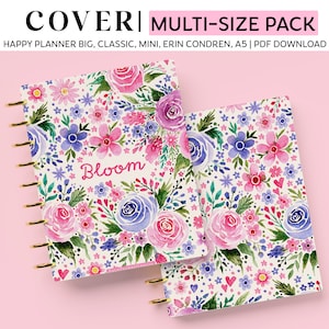 Watercolor Floral Printable Planner or Notebook Cover for Happy Planner Classic, Mini, Big, Erin Condren and A5 Sizes, Discbound Planners