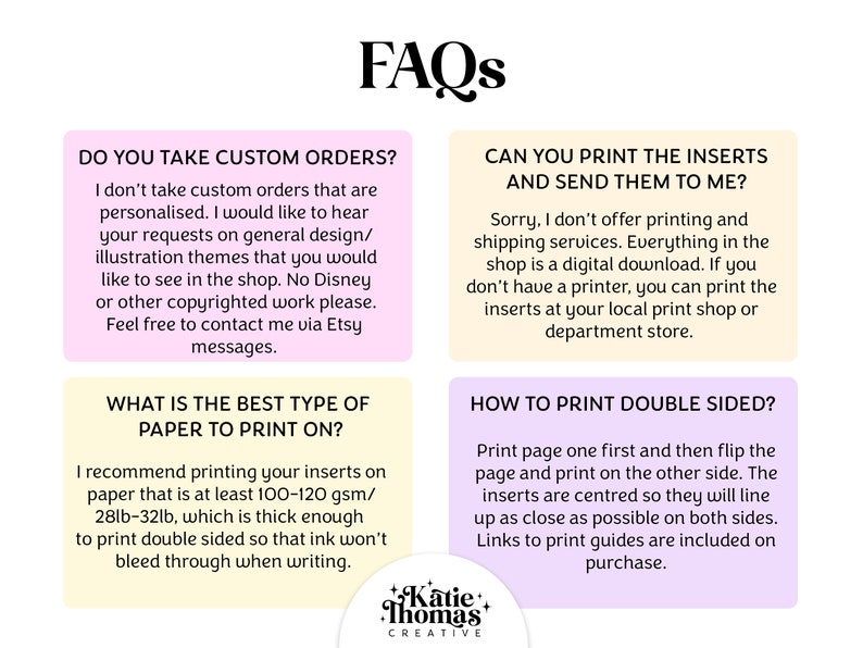 May include: A pink and yellow graphic with the text "FAQs" in black. The graphic contains four sections with information about custom orders, paper type, printing inserts, and printing double-sided.