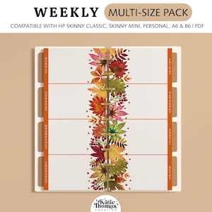 May include: A weekly planner insert featuring a central vertical column of watercolor autumn leaves and berries. The layout includes orange side tabs labeled Monday through Sunday and Notes. Text reads: WEEKLY, MULTI-SIZE PACK, COMPATIBLE WITH HP SKINNY CLASSIC, SKINNY MINI, PERSONAL, A6 & B6 | PDF.