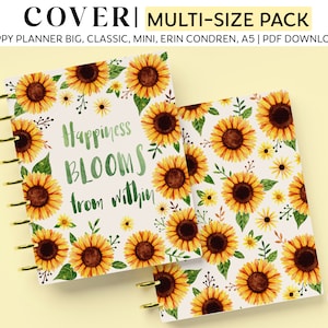 Printable Planner Cover for Classic Happy Planner, Mini Happy Planner, Big Happy Planner, Erin Condren and A5 Sizes: Yellow Sunflowers