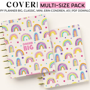 Rainbow Printable Planner or Notebook Cover for Happy Planner Classic, Mini, Big, Erin Condren and A5 Sizes, Discbound Planners, Dream Big